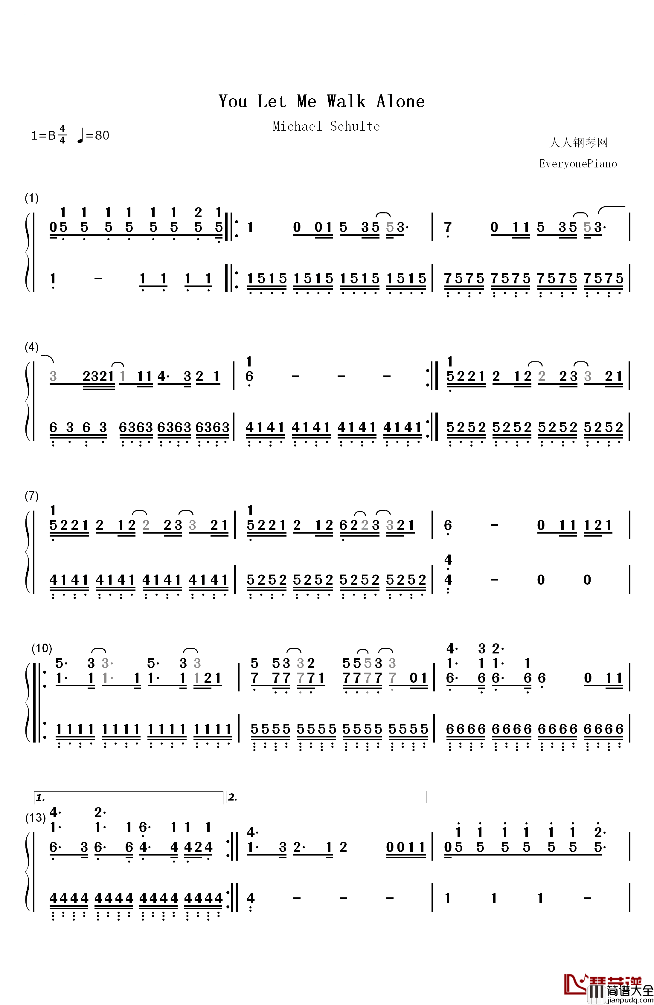 You_Let_Me_Walk_Alone钢琴简谱_数字双手_Michael_Schulte